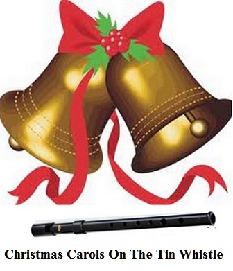 Christmas Carols On Tin Whistle