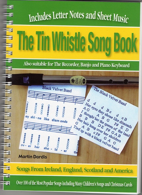 The Tin Whistle Song Book With Letter Notes