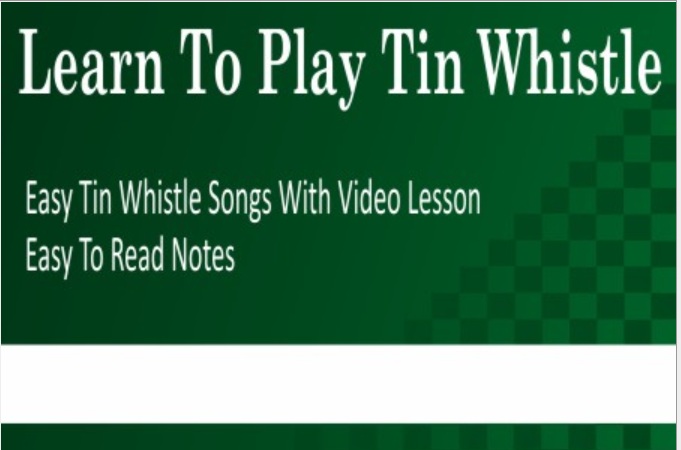 Learn How To Play Tin Whistle